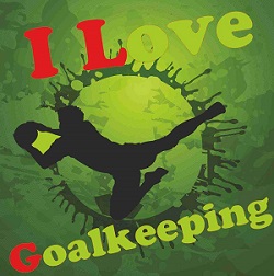 I Love Goalkeeping